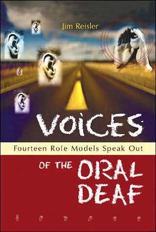 Cover for Jim Reisler · Voices of the Oral Deaf: Fifteen Role Models Speak Out (Paperback Book) (2002)