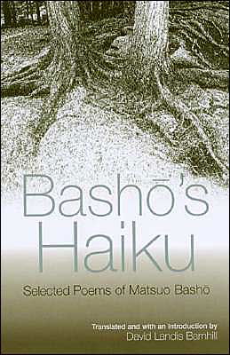 Basho's Haiku: Selected Poems of Matsuo Basho - Matsuo Basho - Books - State University of New York Press - 9780791461662 - August 24, 2004