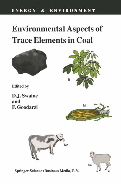 Cover for Dalway J Swaine · Environmental Aspects of Trace Elements in Coal - Energy and Environment (Innbunden bok) (1995)