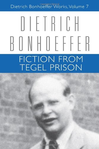 Cover for Dietrich Bonhoeffer · Fiction from Tegel Prison: Dietrich Bonhoeffer Works, Volume 7 (Taschenbuch) (2010)