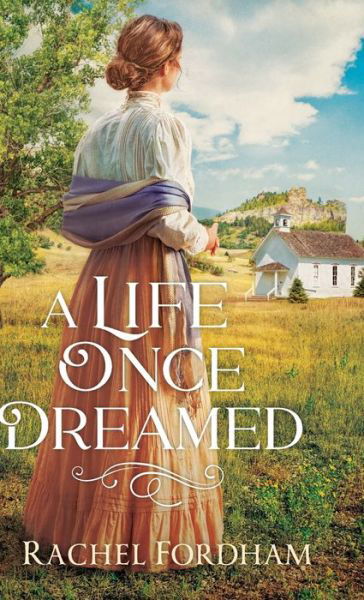 Cover for Rachel Fordham · Life Once Dreamed (Hardcover bog) (2020)