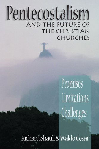 Cover for Mr. Richard Shaull · Pentecostalism and the Future of the Christian Churches (Paperback Book) (2000)