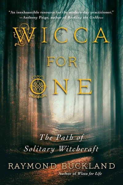 Cover for Raymond Buckland · Wicca for One: The Path of Solitary Witchcraft (Pocketbok) (2018)
