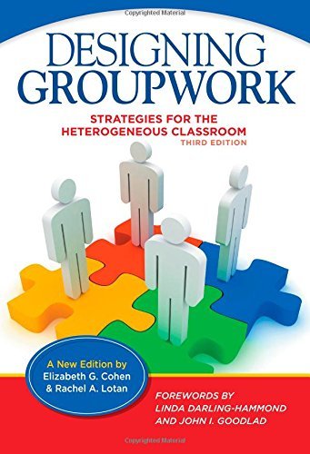 Cover for Elizabeth G. Cohen · Designing Groupwork: Strategies for the Heterogeneous Classroom (Paperback Book) [3 Revised edition] (2014)