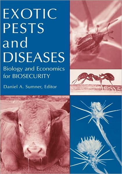 Cover for D Sumner · Exotic Pests and Diseases: Biology and Economics for Biosecurity (Hardcover Book) [Little Simon edition] (2003)