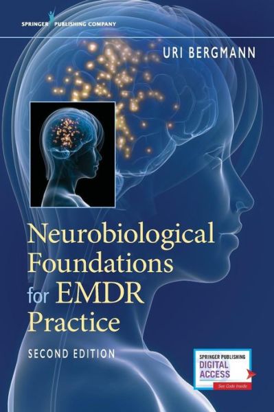 Cover for Uri Bergmann · Neurobiological Foundations for EMDR Practice (Paperback Book) [2 New edition] (2019)