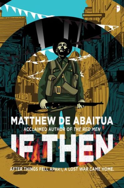 Cover for Matthew De Abaitua · If Then - The Seizure Trilogy (Paperback Book) (2015)