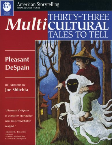 Cover for Pleasant Despain · Thirty-three Multicultural Tales to Tell (American Storytelling) (Paperback Book) (2005)