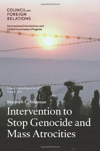 Cover for Matthew C. Waxman · Intervention to Stop Genocide and Mass Atrocities: International Norms and U.S. Policy (Paperback Book) (2009)