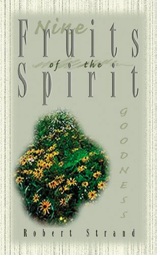 Cover for Robert Strand · Goodness (Nine Fruits of the Spirit) (Paperback Book) (1999)