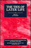 Cover for Jon Hendricks · The Ties of Later Life - Perspectives on Aging and Human Development Series (Taschenbuch) (1995)