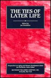 Cover for Jon Hendricks · The Ties of Later Life - Perspectives on Aging and Human Development Series (Paperback Book) (1995)