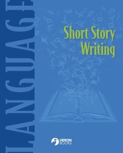 Cover for Heron Books · Short Story Writing (Bok) (2021)