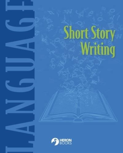 Cover for Heron Books · Short Story Writing (Book) (2021)