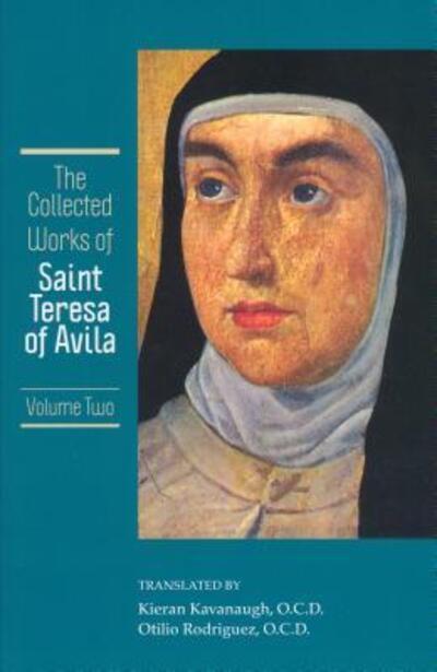 Cover for Kieran Kavanaugh · Collected Works of St. Teresa of Avila (Collected Works of St. Teresa of Avila ) Vol.2 (Paperback Book) (1980)