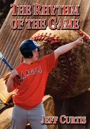 Cover for Jeff Curtis · The Rhythm of the Game (Hardcover Book) (2012)