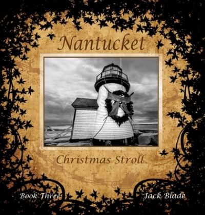 Cover for Jack Blade · Nantucket Christmas Stroll (Hardcover Book) (2018)