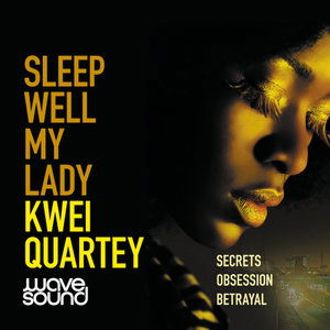 Cover for Kwei Quartey · Sleep Well, My Lady - Emma Djan (Audiobook (CD)) [Unabridged edition] (2021)