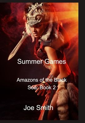 Cover for Joe Smith · Summer Games (Hardcover Book) (2021)