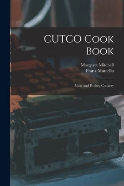 Cover for Margaret Mitchell · CUTCO Cook Book (Paperback Bog) (2021)