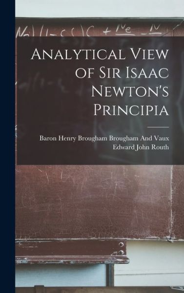 Cover for Edward John Routh · Analytical View of Sir Isaac Newton's Principia (Bog) (2022)