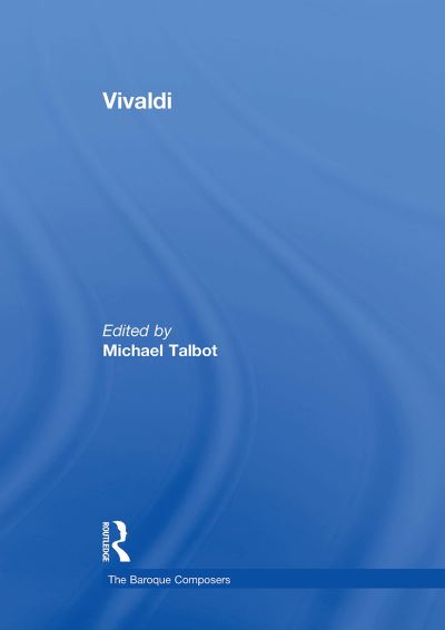 Vivaldi - The Baroque Composers -  - Kirjat - Taylor & Francis Ltd - 9781032918662 - maanantai 14. lokakuuta 2024