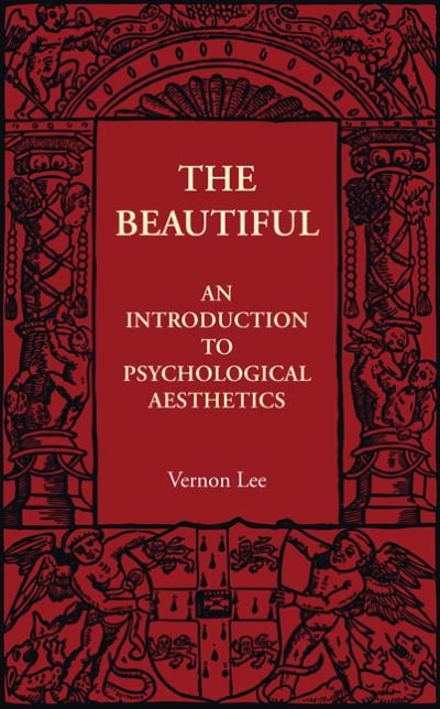 Cover for Vernon Lee · The Beautiful (Pocketbok) (2011)