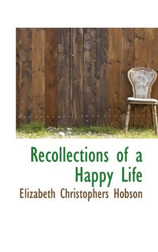 Cover for Hobson · Recollections of a Happy Life (Paperback Book) (2009)