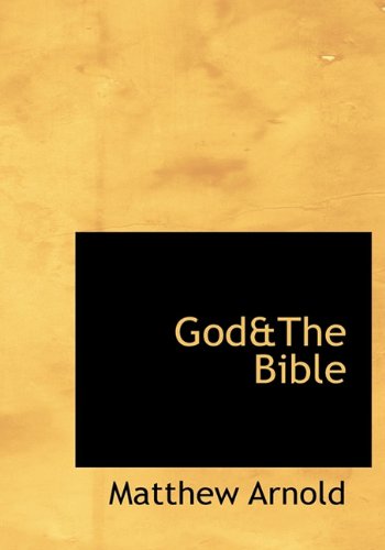 Cover for Matthew Arnold · God&amp;the Bible (Hardcover Book) (2009)