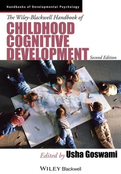 Cover for U Goswami · The Wiley-Blackwell Handbook of Childhood Cognitive Development - Wiley Blackwell Handbooks of Developmental Psychology (Taschenbuch) (2013)