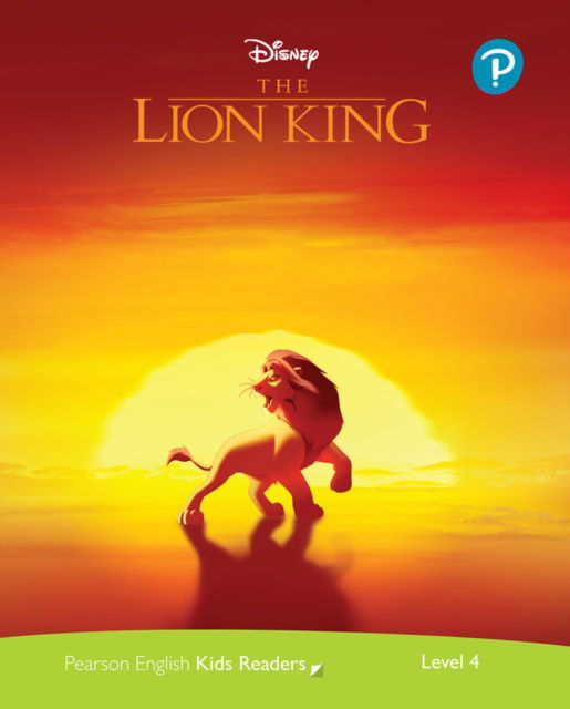 Cover for Paul Shipton · Level 4: Disney Kids Readers The Lion King for pack - Pearson English Kids Readers (Paperback Book) (2020)