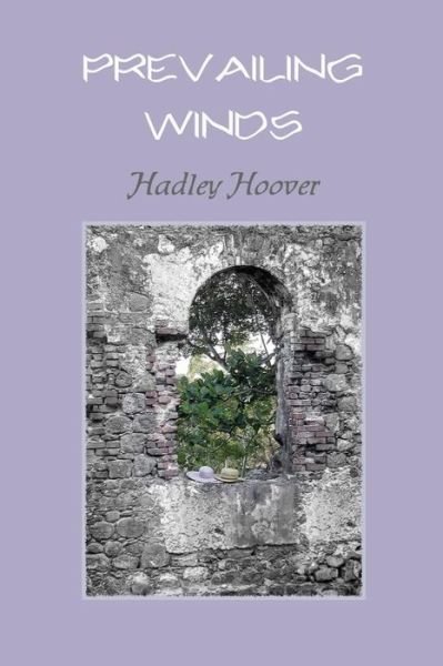 Cover for Hadley Hoover · Prevailing Winds (Paperback Book) (2013)