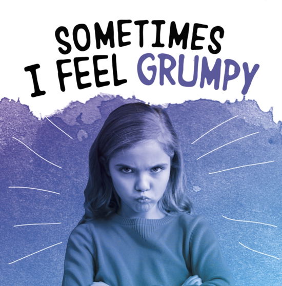 Cover for Jaclyn Jaycox · Sometimes I Feel Grumpy - Name Your Emotions (Paperback Bog) (2022)