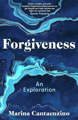 Cover for Marina Cantacuzino · Forgiveness: An Exploration (Paperback Bog) (2023)