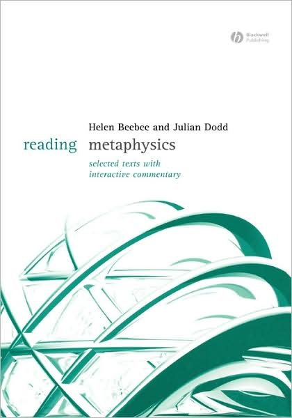 Cover for Beebee · Reading Metaphysics: Selected Texts with Interactive Commentary - Reading Philosophy (Hardcover bog) (2006)