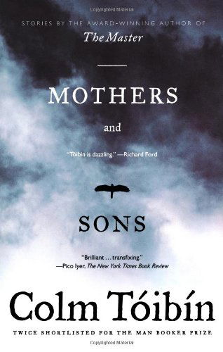 Cover for Colm Toibin · Mothers and Sons: Stories (Paperback Book) [Reprint edition] (2008)