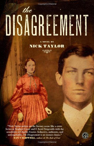 Cover for Nick Taylor · The Disagreement: a Novel (Paperback Book) [Reprint edition] (2009)