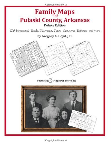 Cover for Gregory A. Boyd J.d. · Family Maps of Pulaski County, Arkansas (Paperback Book) (2010)