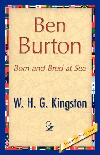 Cover for W. H. G. Kingston · Ben Burton (Paperback Book) (2007)