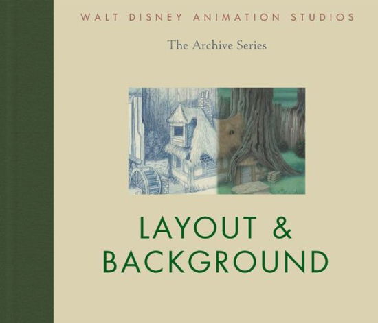 Cover for John Lasseter · Walt Disney Animation Studios The Archive Series: Layout &amp; Background (Hardcover Book) (2011)
