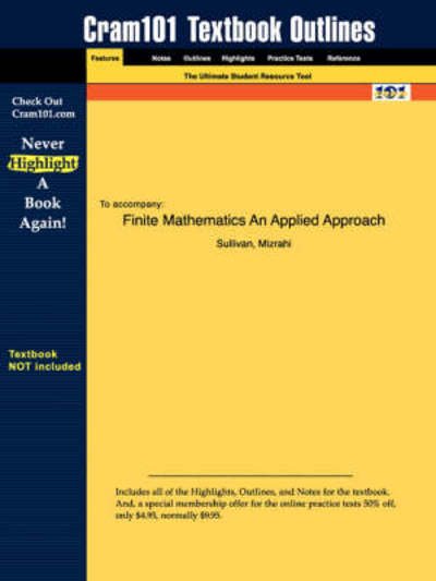Cover for Mizrahi Sullivan · Studyguide for Finite Mathematics an Applied Approach by Sullivan, Isbn 9780471328995 (Taschenbuch) (2007)