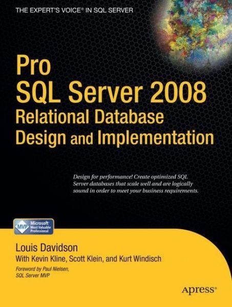 Cover for Louis Davidson · Pro Sql Server 2008 Relational Database Design and Implementation - Pro (Taschenbuch) (2008)