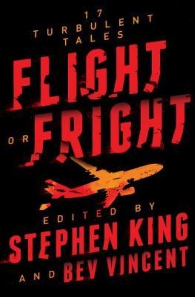 Cover for Stephen King · Flight or Fright: 17 Turbulent Tales (Thorndike Press Large Print Basic) (Bog) (2019)