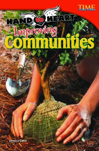 Hand to Heart: Improving Communities - Jessica Cohn - Books - Teacher Created Materials, Inc - 9781433348662 - September 1, 2012