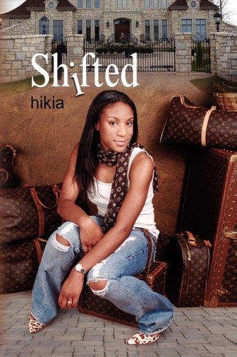 Cover for Hikia · Shifted (Hardcover Book) (2009)