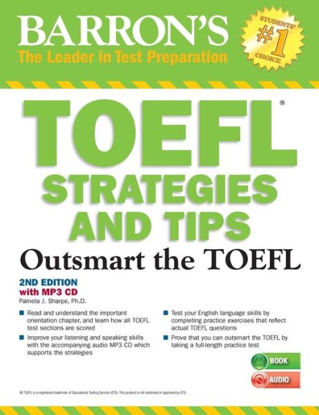 Cover for Pamela J. Sharpe · TOEFL Strategies and Tips with MP3 CDs: Outsmart the TOEFL iBT - Barron's Test Prep (Paperback Book) [Second edition] (2015)