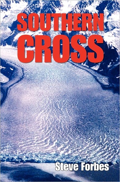 Cover for Steve Forbes · Southern Cross (Taschenbuch) (2009)