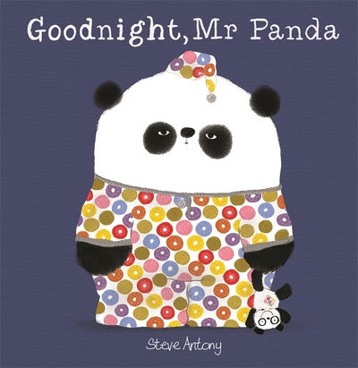 Cover for Steve Antony · Goodnight, Mr Panda Board Book [Edizione: Regno Unito] (Book) (2020)