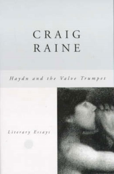 Cover for Craig Raine · Haydn and The Valve Trumpet (Paperback Book) (2014)