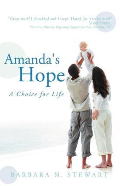 Cover for Barbara N Stewart · Amanda's Hope: a Choice for Life (Paperback Book) (2012)